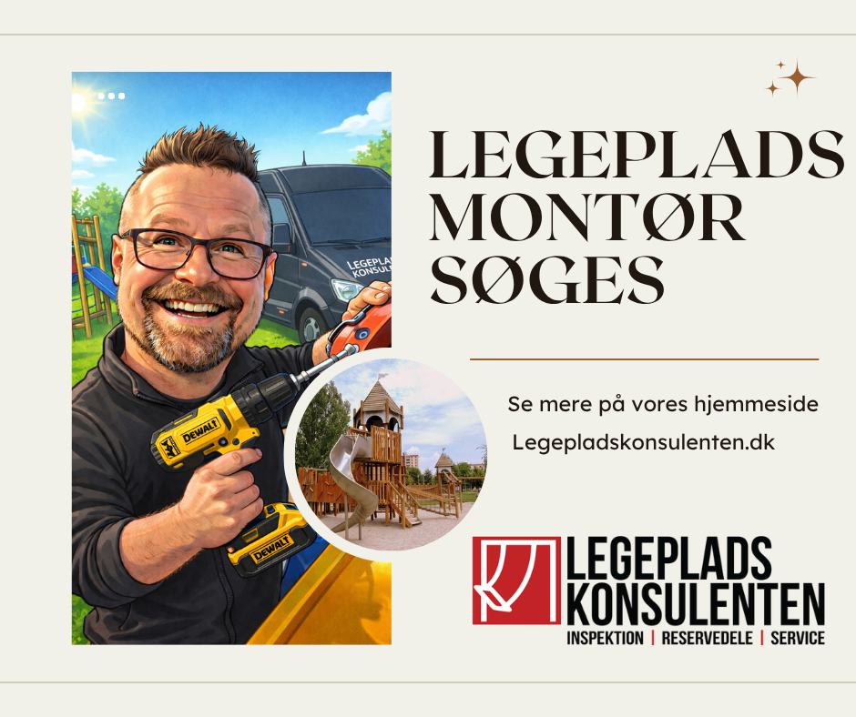 Legepladsmontør søges